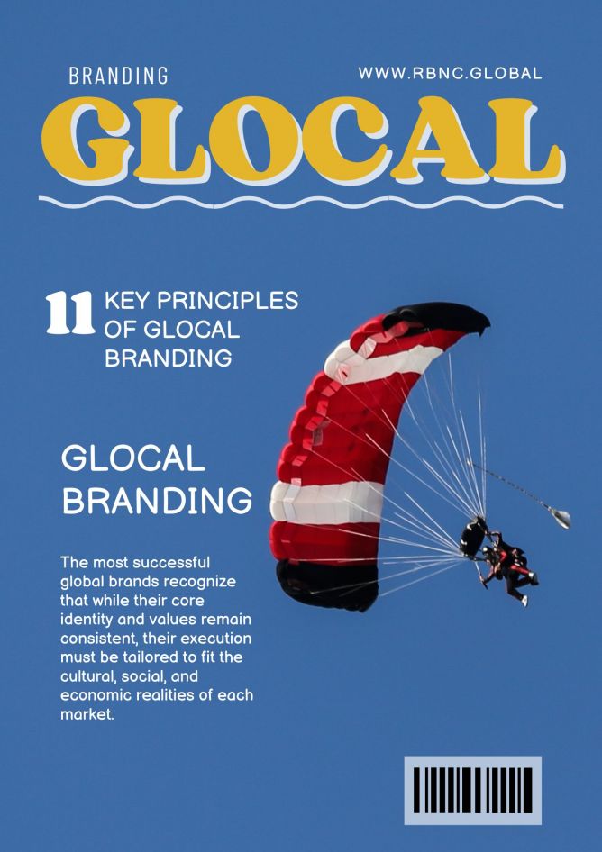 GLOCAL Branding: Connecting with a Global Audience While Maintaining Local Relevance