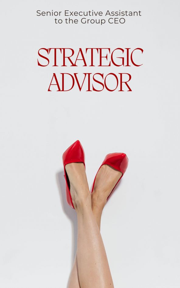 Jobs: Senior Executive Assistant to the Group CEO (Strategic Advisor)