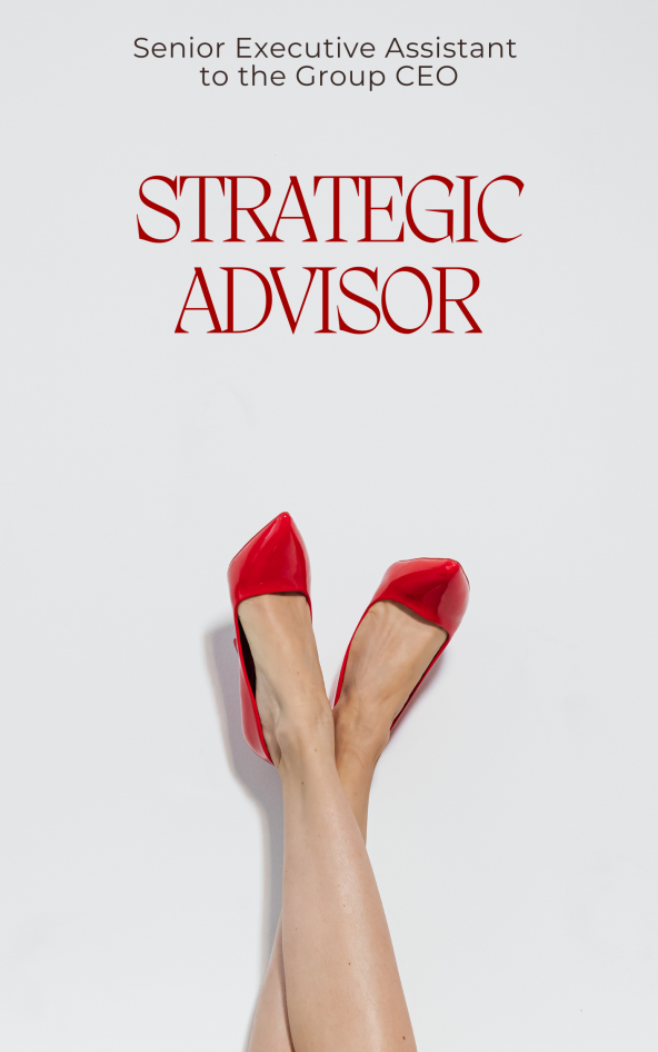 Jobs: Senior Executive Assistant to the Group CEO (Strategic Advisor)