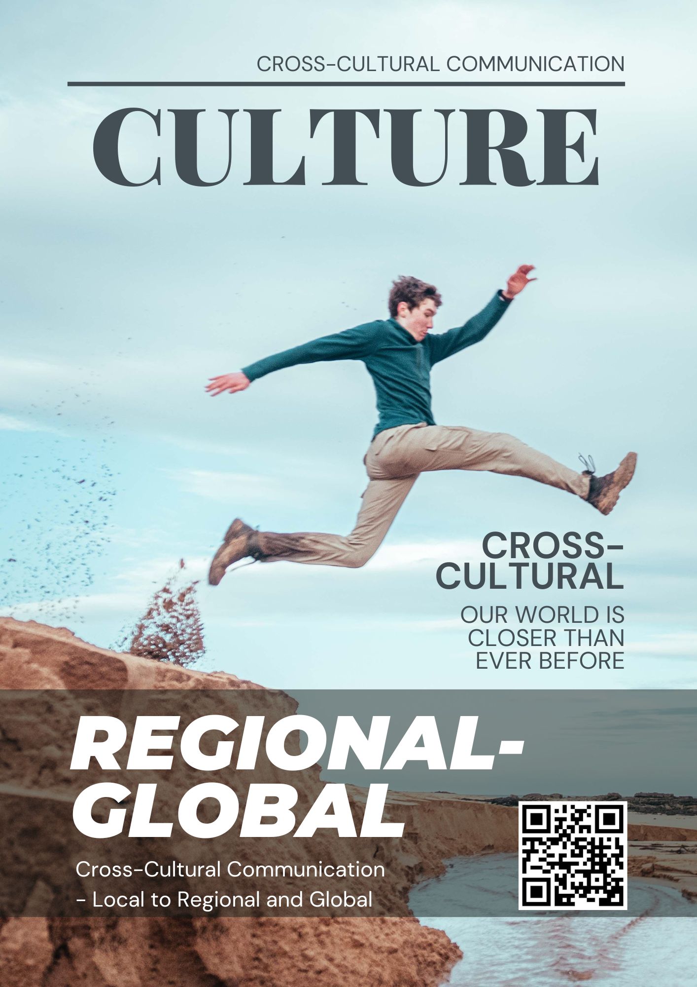 Cross-Cultural Communication From Local to Regional and Global